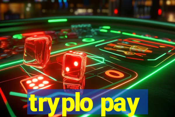 tryplo pay